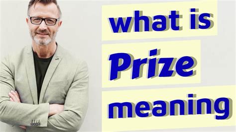 Prize Meaning .